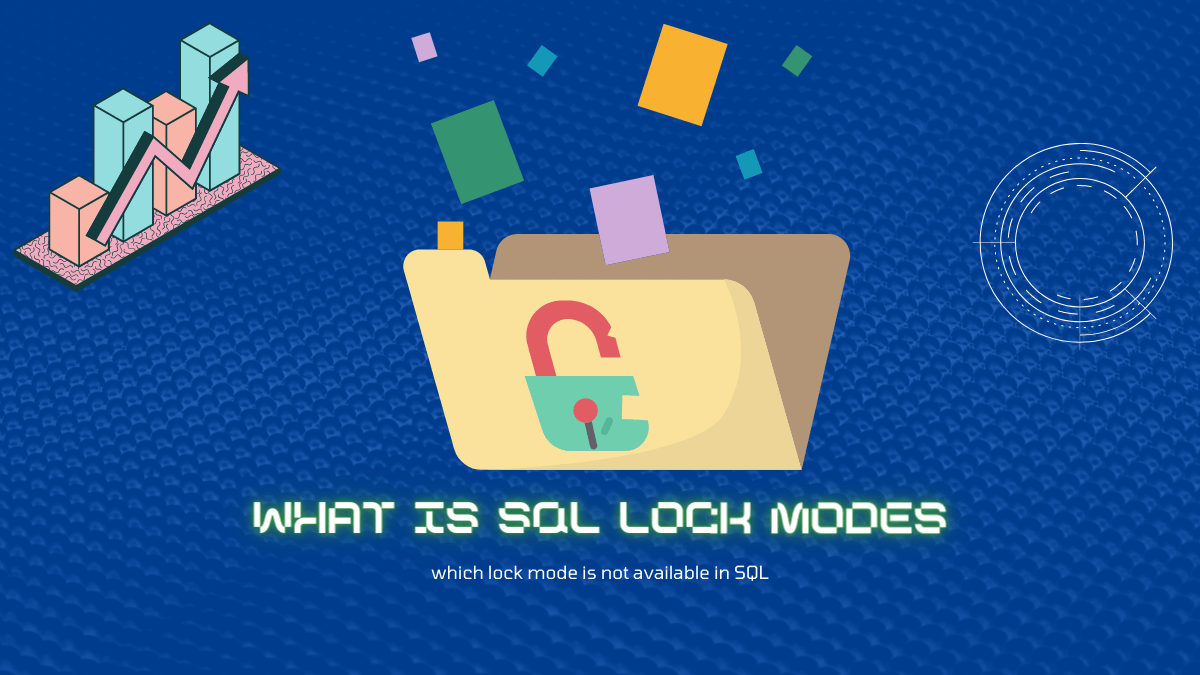 which lock mode is not available in SQL